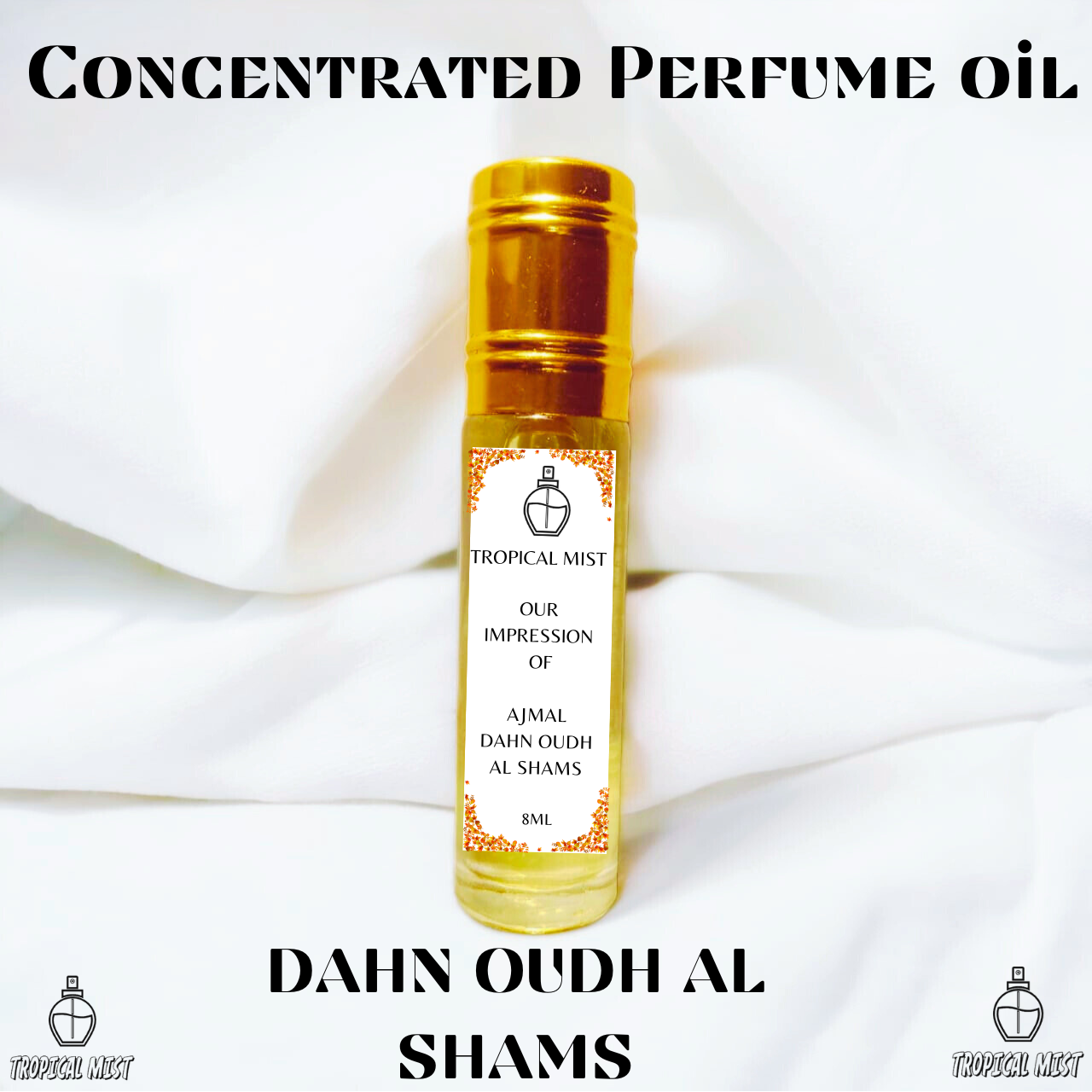 Perfume Oil - Our Impression Of Dahn Oudh Al Shams